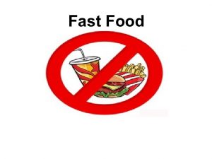Fast food dangers