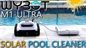 Wybot robotic pool cleaner with Solar Power