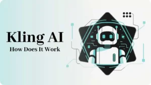 Kling AI Review: Features, Advantages, Disadvantages, What Can Kling AI Do? Kling AI