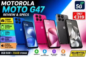 Motorola Moto G47 Review 2026: Powerful 5G Performance, 108MP Camera & Big Battery Motorola Moto G47
