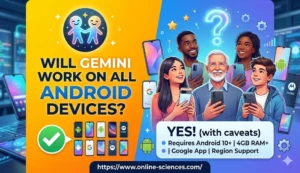 Will Gemini Work on All Android Devices? The Complete 2026 Compatibility Guide Will Gemini Work on All Android Devices?