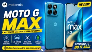 Motorola Moto G Max Review 2026: 11 Powerful Reasons to Co Motorola Moto G Max