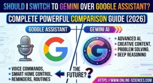 Should I Switch to Gemini Over Google Assistant? Complete Powerful Comparison Guide (2026) Should I Switch to Gemini Over Google Assistant?