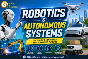Robotics and Autonomous Systems: The Amazing Future of Smart Machines in 2026 Robotics and Autonomous Systems: The Amazing Future of Smart Machines in 2026