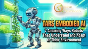 TARS Embodied AI: 7 Amazing Ways Robots That Understand & Adapt to Their Environment TARS Embodied AI: 7 Amazing Ways Robots That Understand & Adapt to Their Environment